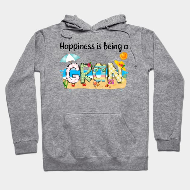 Happiness Is Being A Gran Summer Beach Happy Mother's Day Hoodie by KIMIKA